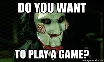 I Want to Play A Game